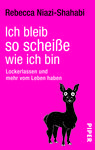 Ich bleib so schei&szlig;e wie ich bin